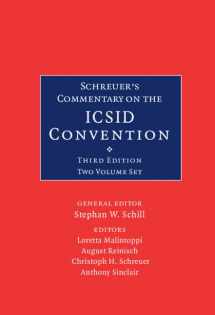 9781108494281-1108494285-Schreuer's Commentary on the ICSID Convention 2 Volume Hardback Set: A Commentary on the Convention on the Settlement of Investment Disputes between States and Nationals of Other States