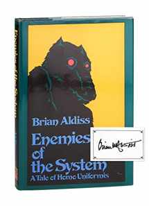9780060100544-0060100540-Enemies of the system: A tale of homo uniformis