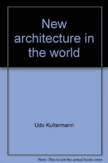 9780891586210-0891586210-New architecture in the world