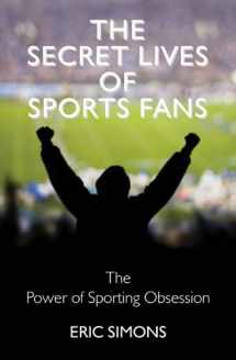 9780715645277-0715645277-The Secret Lives of Sports Fans