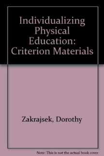 9780873220453-0873220455-Individualizing Physical Education: Criterion Materials
