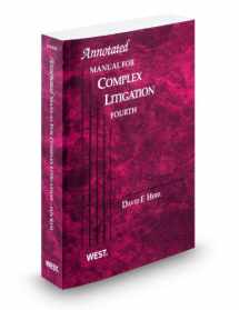 9780314604262-031460426X-Annotated Manual for Complex Litigation 4th, 2011 ed.
