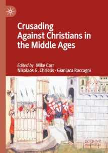 9783031473388-3031473388-Crusading Against Christians in the Middle Ages