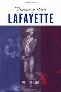 9781570039119-1570039119-Lafayette: Prisoner of State