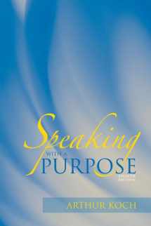 9780205624928-0205624928-Speaking with a Purpose (8th Edition)