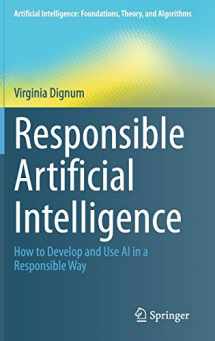 9783030303709-3030303705-Responsible Artificial Intelligence (Artificial Intelligence: Foundations, Theory, and Algorithms)
