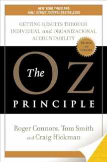 9781591840244-1591840244-The Oz Principle: Getting Results Through Individual and Organizational Accountability