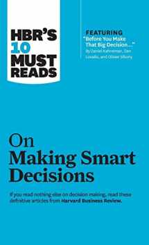 9781633694583-1633694585-HBR's 10 Must Reads on Making Smart Decisions (with featured article "Before You Make That Big Decision..." by Daniel Kahneman, Dan Lovallo, and Olivier Sibony)