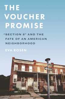 9780691214986-0691214980-The Voucher Promise: "Section 8" and the Fate of an American Neighborhood