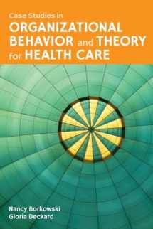 9781449634285-1449634281-Case Studies in Organizational Behavior and Theory for Health Care