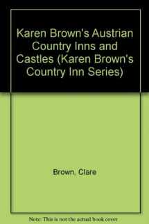 9780446388122-0446388122-Karen Brown's Austrian Country Inns and Castles (KAREN BROWN'S AUSTRIA CHARMING INNS & ITINERARIES)