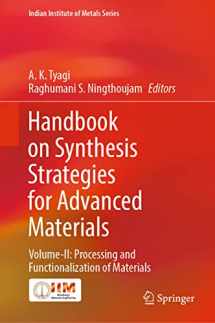 9789811618024-981161802X-Handbook on Synthesis Strategies for Advanced Materials: Volume-II: Processing and Functionalization of Materials (Indian Institute of Metals Series)