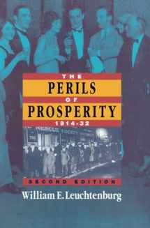 9780226473710-0226473716-The Perils of Prosperity, 1914-1932, 2nd Edition