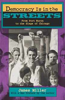 9780674197251-0674197259-Democracy Is in the Streets: From Port Huron to the Siege of Chicago, With a New Preface by the Author