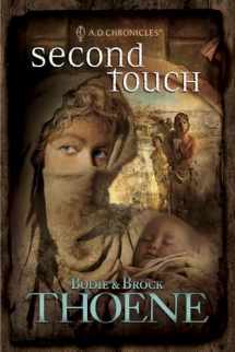 9780842375108-0842375104-Second Touch (A. D. Chronicles, Book 2)