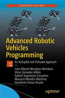 9781484255308-1484255305-Advanced Robotic Vehicles Programming: An Ardupilot and Pixhawk Approach