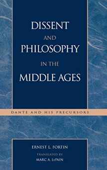 9780739103265-0739103261-Dissent and Philosophy in the Middle Ages: Dante and His Precursors (Applications of Political Theory)