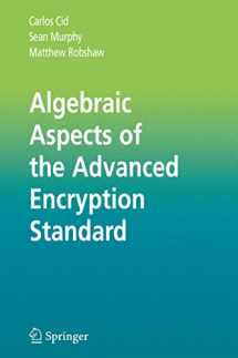 9780387243634-0387243631-Algebraic Aspects of the Advanced Encryption Standard (Advances in Information Security)