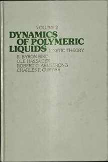 9780471015963-0471015962-Dynamics of Polymeric Liquids. VOLUME 2. (Kinetic Theory)