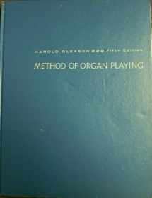 9780135793916-0135793912-Method of Organ Playing