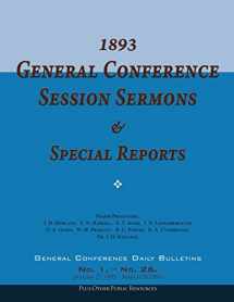 9781511954273-1511954272-1893 General Conference Session Sermons & Special Reports