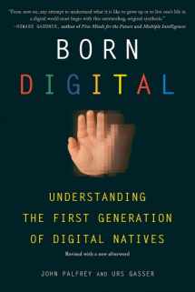 9780465018567-0465018564-Born Digital: Understanding the First Generation of Digital Natives