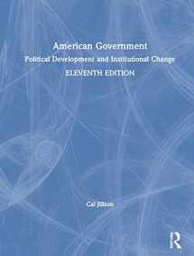 9780367485863-0367485869-American Government: Political Development and Institutional Change