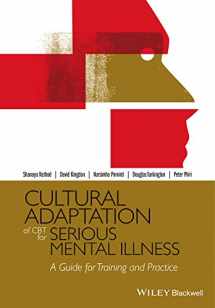 9781118976203-1118976207-Cultural Adaptation of CBT for Serious Mental Illness: A Guide for Training and Practice
