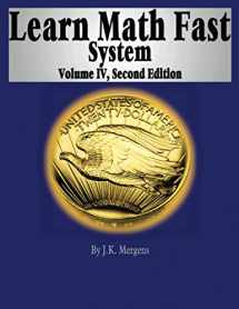 9781523636006-1523636009-Learn Math Fast System Volume IV