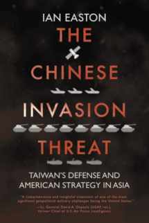 9781788691765-1788691768-The Chinese Invasion Threat: Taiwan’s Defense and American Strategy in Asia