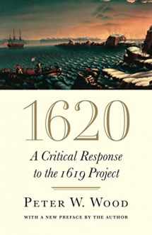 9781641772495-1641772492-1620: A Critical Response to the 1619 Project