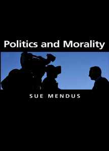 9780745629674-0745629679-Politics and Morality (Themes for the 21st Century Series)