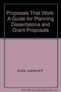 9780803929869-0803929862-Proposals That Work: A Guide for Planning Dissertations and Grant Proposals