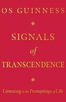 9781514004395-1514004399-Signals of Transcendence: Listening to the Promptings of Life
