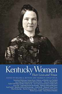 9780820344522-0820344524-Kentucky Women: Their Lives and Times (Southern Women: Their Lives and Times Ser.)