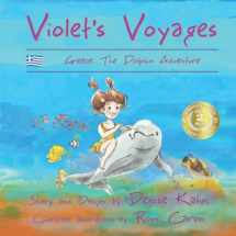 9780997823189-0997823186-Violet's Voyages: Greece: The Dolphin Adventure