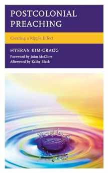 9781793617095-1793617090-Postcolonial Preaching: Creating a Ripple Effect (Postcolonial and Decolonial Studies in Religion and Theology)
