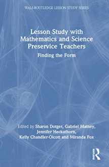 9781032353449-1032353449-Lesson Study with Mathematics and Science Preservice Teachers (WALS-Routledge Lesson Study Series)