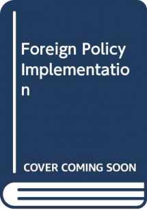 9780043510667-0043510663-Foreign Policy Implementation