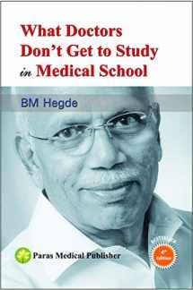 9788181914194-8181914198-What Doctors Don't Get to Study in Medical School