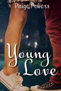 9781549775406-1549775405-Young Love (Young Adult Romance Standalone)