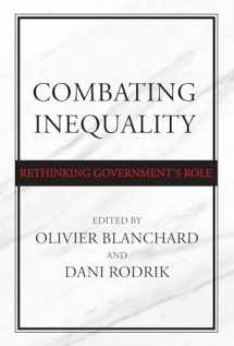9780262547253-0262547252-Combating Inequality: Rethinking Government's Role