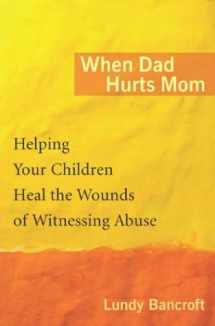 9780399151101-0399151109-When Dad Hurts Mom