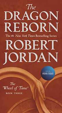9781250251497-1250251494-The Dragon Reborn: Book Three of 'The Wheel of Time' (Wheel of Time, 3)