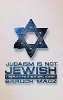 9781857927870-1857927877-Judaism Is Not Jewish