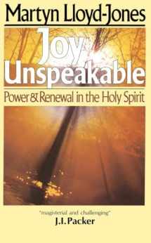 9780877884415-0877884412-Joy Unspeakable: Power and Renewal in the Holy Spirit