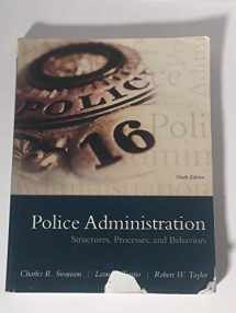 9780133754056-0133754057-Police Administration: Structures, Processes, and Behavior