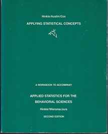 9780395392126-0395392128-Applying Statistical Concepts: A Workbook to Accompany Applied Statistics for the Behavioral Sciences