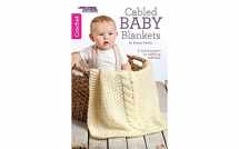 9781464755231-146475523X-Cabled Baby Blanket: Crochet
