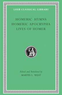 9780674996069-0674996062-Homeric Hymns. Homeric Apocrypha. Lives of Homer (Loeb Classical Library No. 496)